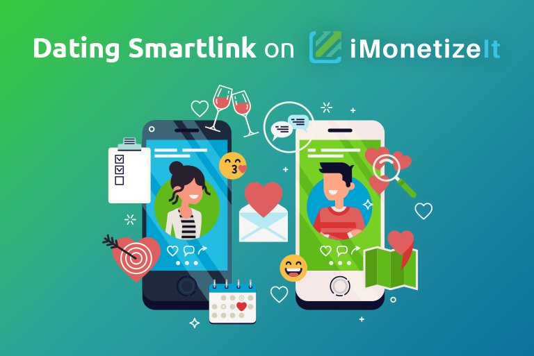 Почему стоит обратить внимание на Dating Smartlink от iMonetizeIt?