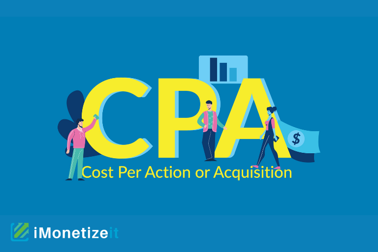 Cost Per Action or Acquisition