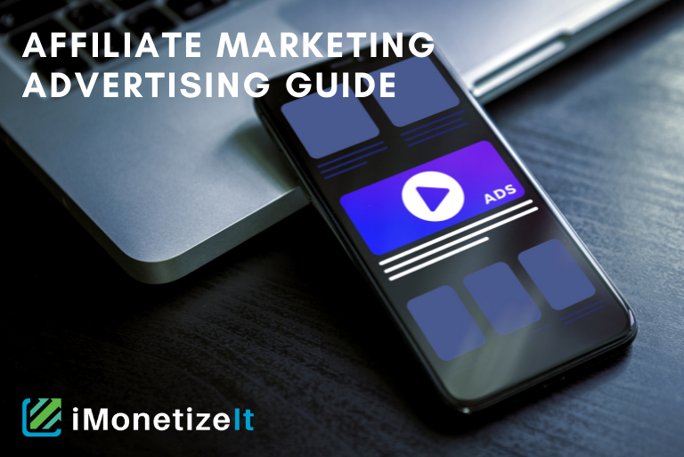 Affiliate marketing advertising guide