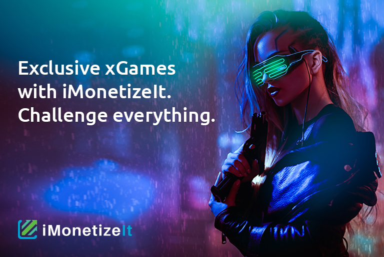 Exclusive xGames with iMonetizeit. Challenge everything