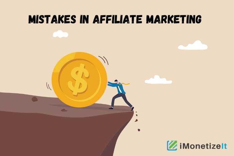 Affiliate marketing: 6 mistakes that beginners can make