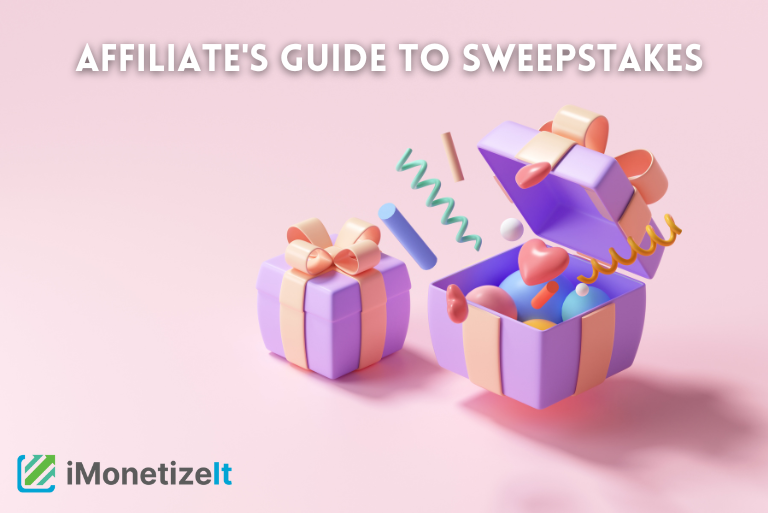 Affiliate’s Guide to Sweepstakes
