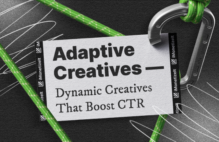Adaptive Creatives — Dynamic Creatives That Boost CTR | iMonetizeIt